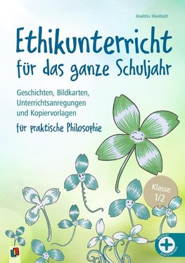 Ethikunterricht für das ganze Schuljahr  Klasse 1/2