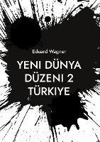 Yeni Dünya Düzeni 2 Türkiye