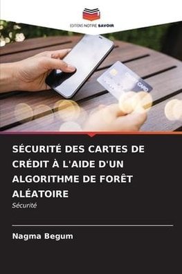 SÉCURITÉ DES CARTES DE CRÉDIT À L'AIDE D'UN ALGORITHME DE FORÊT ALÉATOIRE