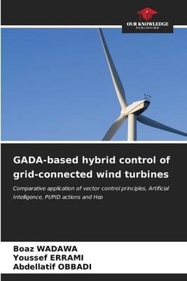 GADA-based hybrid control of grid-connected wind turbines