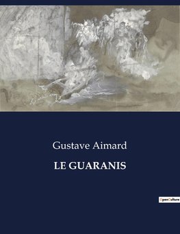 LE GUARANIS