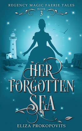 Her Forgotten Sea