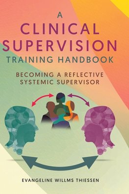 A Clinical Supervision Training Handbook