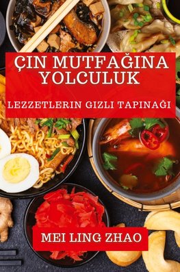 Çin Mutfa¿¿na Yolculuk