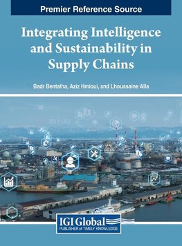 Integrating Intelligence and Sustainability in Supply Chains