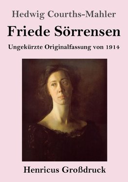 Friede Sörrensen (Großdruck)