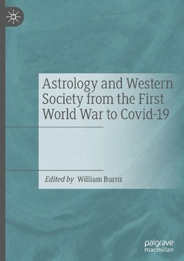 Astrology and Western Society from the First World War to Covid-19