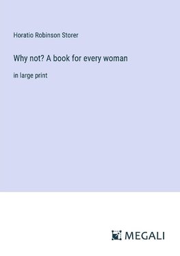 Why not? A book for every woman