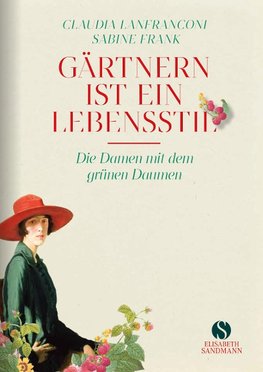 Gärtnern ist ein Lebensstil