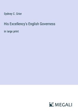 His Excellency's English Governess