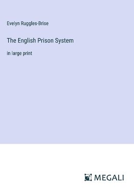 The English Prison System