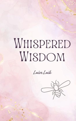 Whispered Wisdom