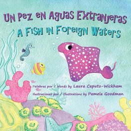 Un Pez en Aguas Extranjeras, un Libro de Cumpleaños en Español e Inglés