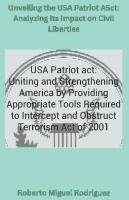 Unveiling the USA Patriot Act