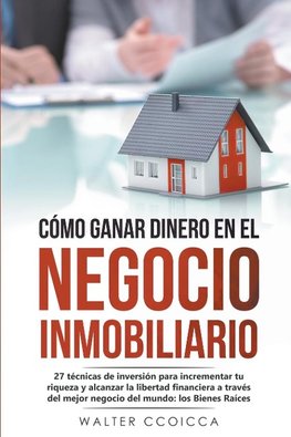 Cómo ganar dinero en el negocio inmobiliario