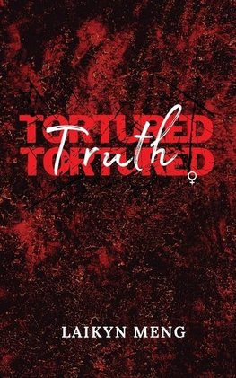 Tortured Truth