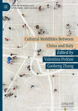 Cultural Mobilities Between China and Italy