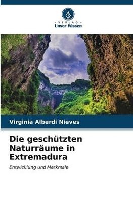 Die geschützten Naturräume in Extremadura