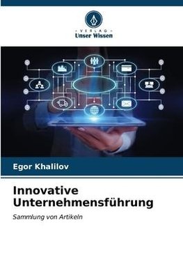 Innovative Unternehmensführung