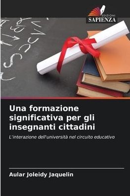 Una formazione significativa per gli insegnanti cittadini