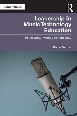 Leadership in Music Technology Education