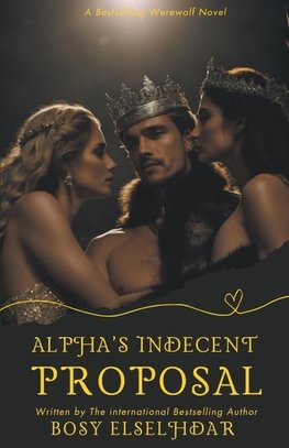 Alpha's Indecent Proposal