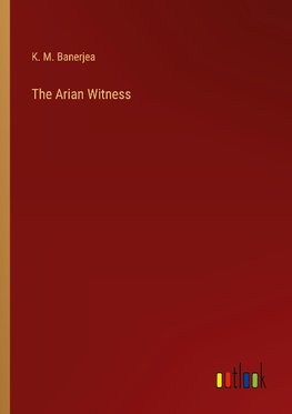 The Arian Witness