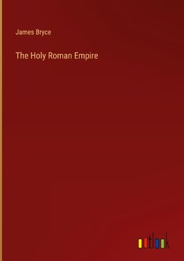 The Holy Roman Empire