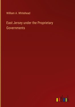 East Jersey under the Proprietary Governments