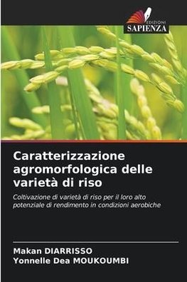 Caratterizzazione agromorfologica delle varietà di riso