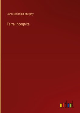 Terra Incognita