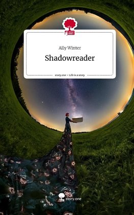 Shadowreader. Life is a Story - story.one