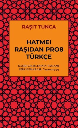 HATMEi RA¿iDAN PRO8 TÜRKÇE LATiNCE OKUNU¿U