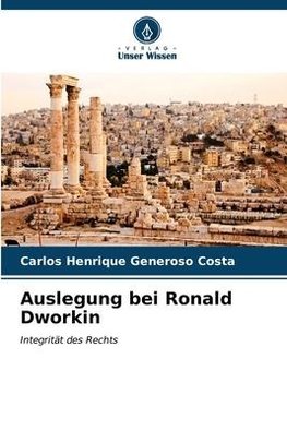 Auslegung bei Ronald Dworkin