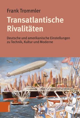 Transatlantische Rivalitäten