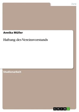 Haftung des Vereinsvorstands