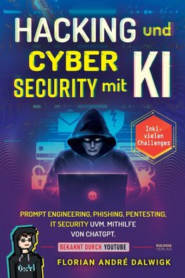 Hacking und Cyber Security mit KI