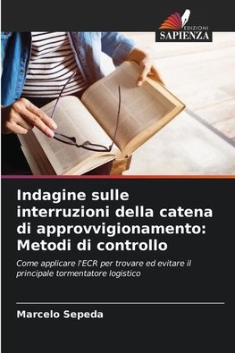 Indagine sulle interruzioni della catena di approvvigionamento: Metodi di controllo