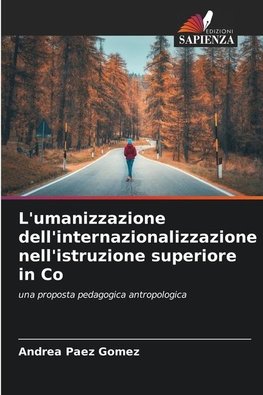 L'umanizzazione dell'internazionalizzazione nell'istruzione superiore in Co