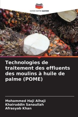 Technologies de traitement des effluents des moulins à huile de palme (POME)