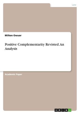 Positive Complementarity Revisted. An Analysis