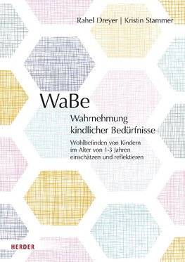 WaBe. Wahrnehmung kindlicher Bedürfnisse¿