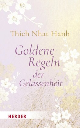 Goldene Regeln der Gelassenheit