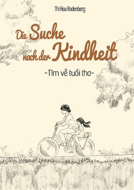 Die Suche nach der Kindheit