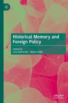 Historical Memory and Foreign Policy