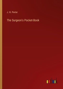 The Surgeon's Pocket-Book