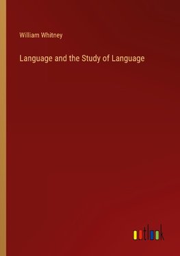 Language and the Study of Language