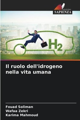 Il ruolo dell'idrogeno nella vita umana