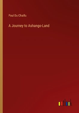 A Journey to Ashango-Land