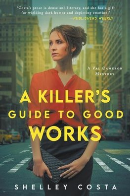 A Killer's Guide to Good Works